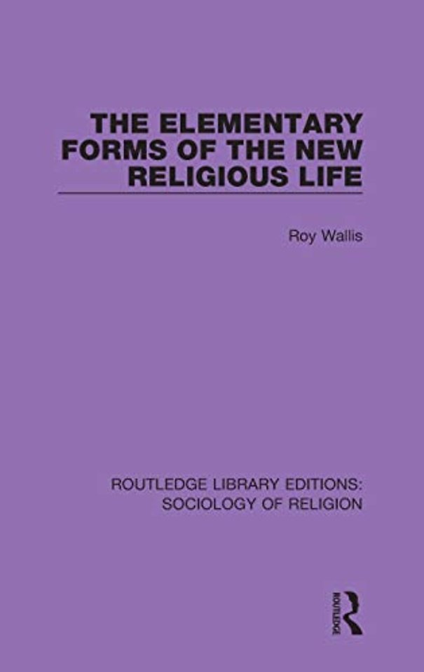 Elementary Forms of the New Religious Life
