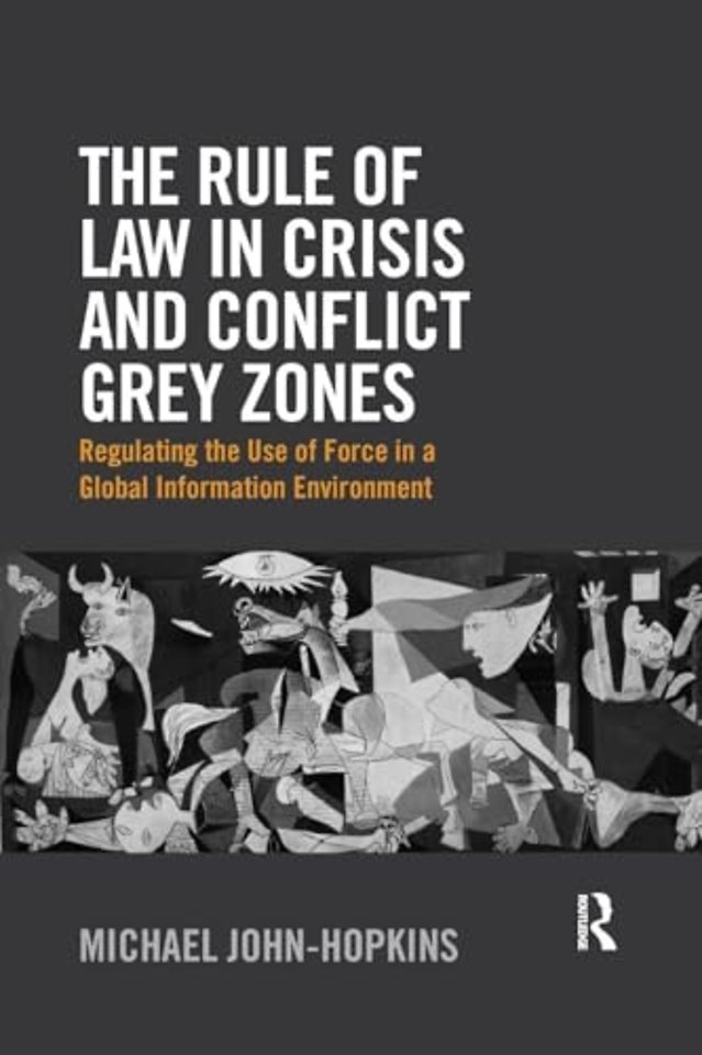 Rule of Law in Crisis and Conflict Grey Zones