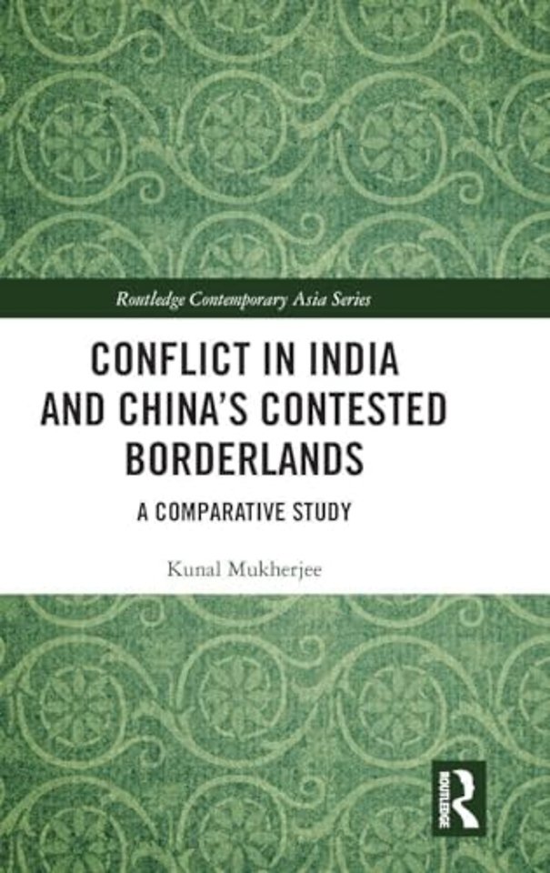Conflict in India and China's Contested Borderlands