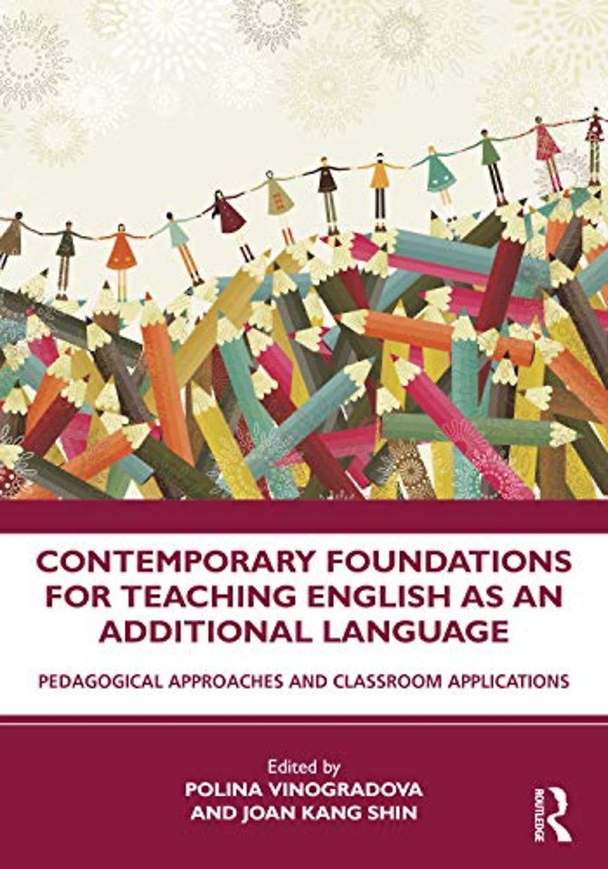 Contemporary Foundations for Teaching English as an Additional Language