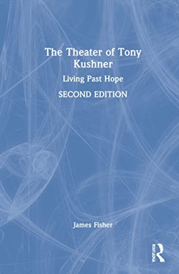 Theater of Tony Kushner