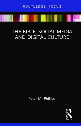 Bible, Social Media and Digital Culture