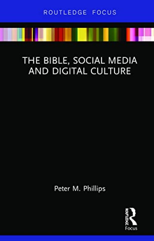 Bible, Social Media and Digital Culture