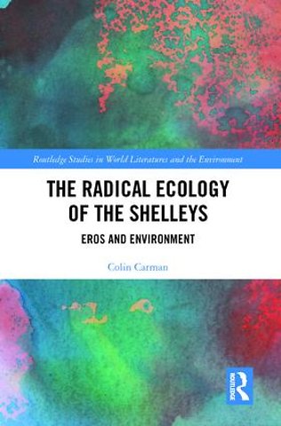 Radical Ecology of the Shelleys