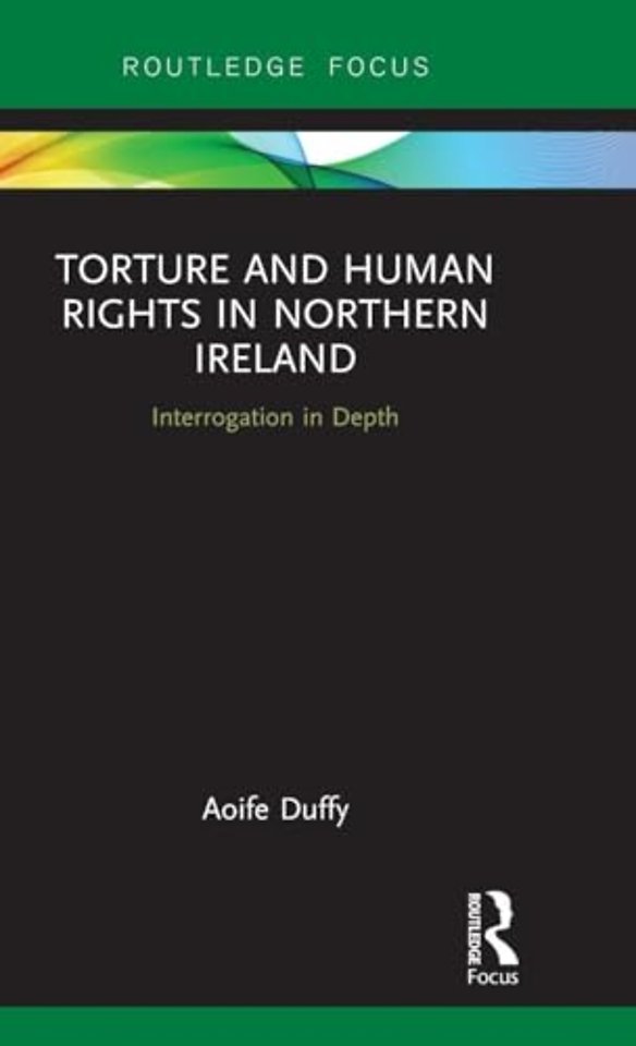 Torture and Human Rights in Northern Ireland