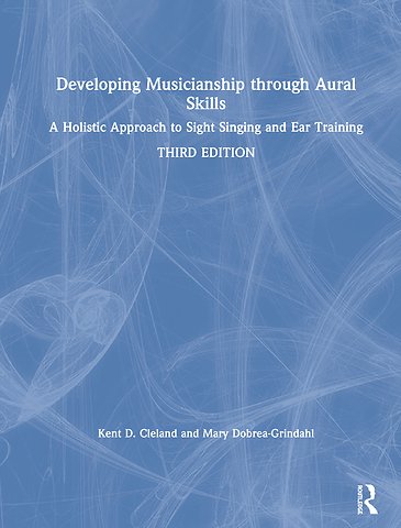 Developing Musicianship through Aural Skills