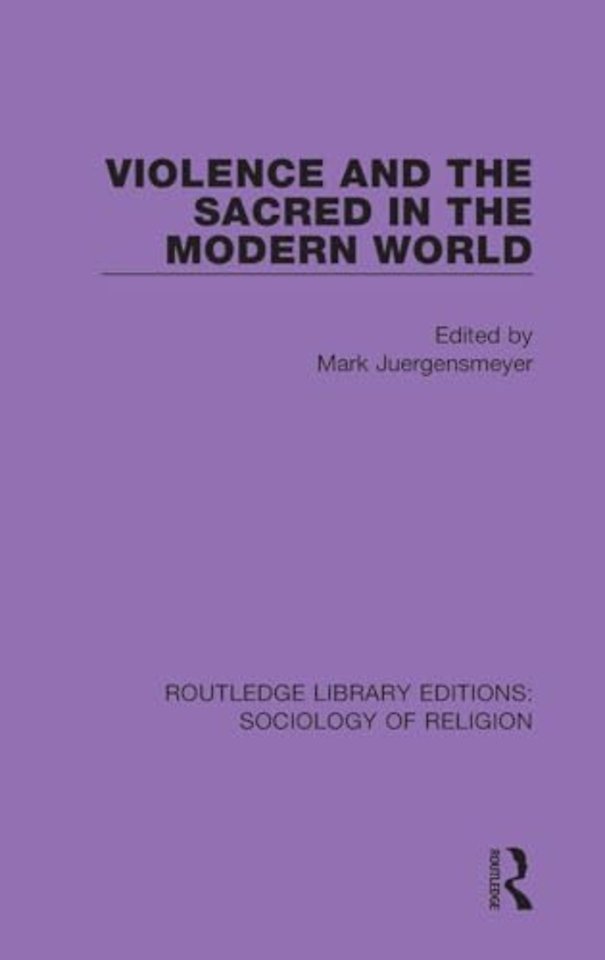 Violence and the Sacred in the Modern World