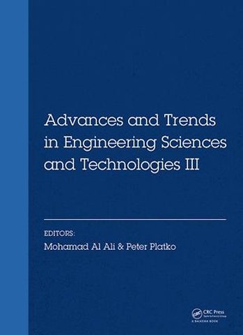 Advances and Trends in Engineering Sciences and Technologies III
