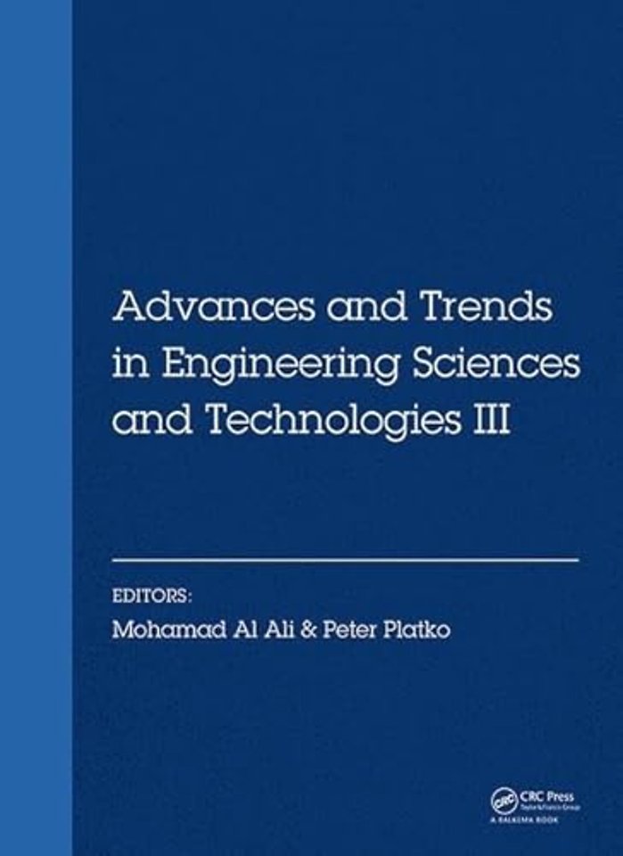 Advances and Trends in Engineering Sciences and Technologies III