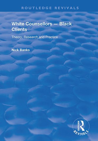 White Counsellors – Black Clients