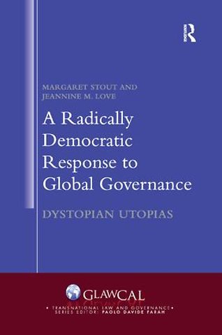 Radically Democratic Response to Global Governance