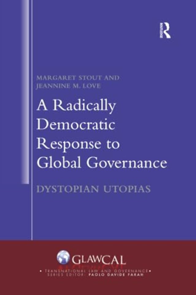 Radically Democratic Response to Global Governance