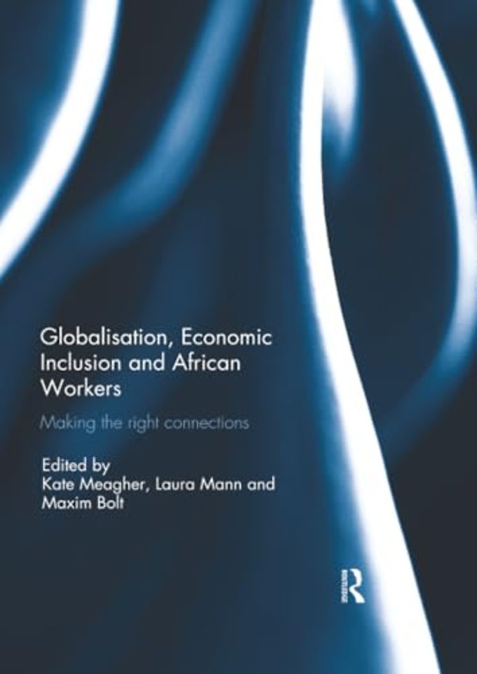 Globalization, Economic Inclusion and African Workers
