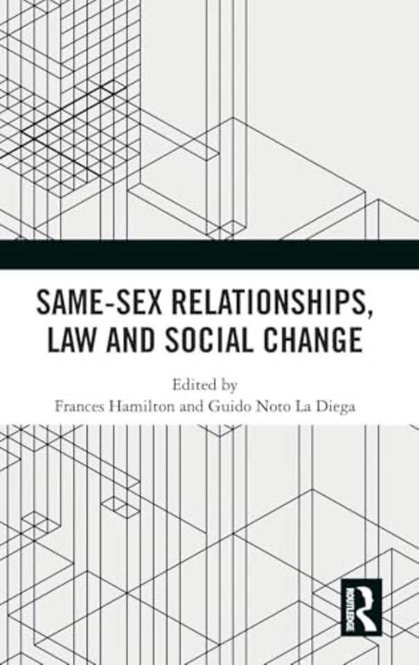 Same-Sex Relationships, Law and Social Change