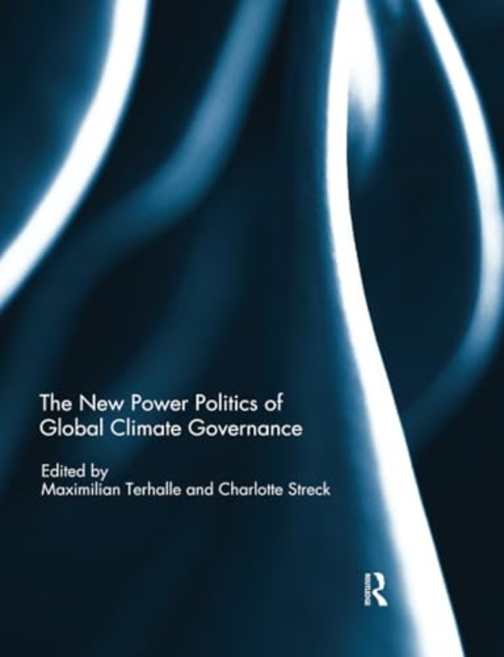New Power Politics of Global Climate Governance