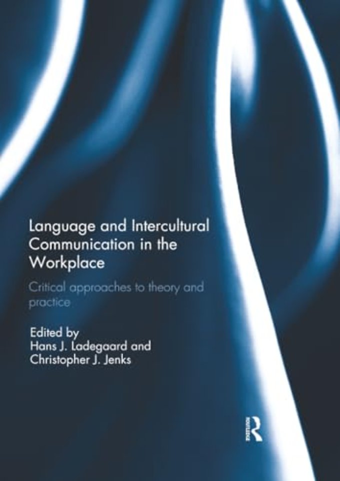 Language and Intercultural Communication in the Workplace