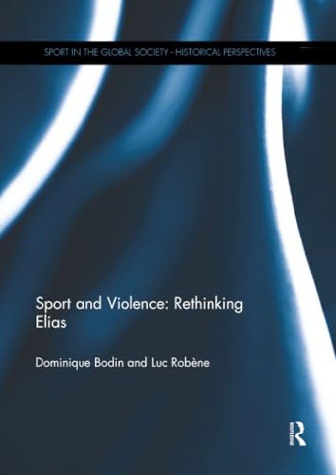 Sport and Violence: Rethinking Elias