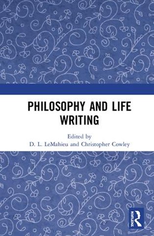 Philosophy and Life Writing