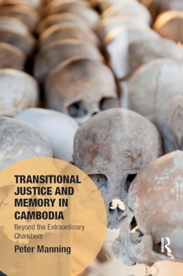 Transitional Justice and Memory in Cambodia