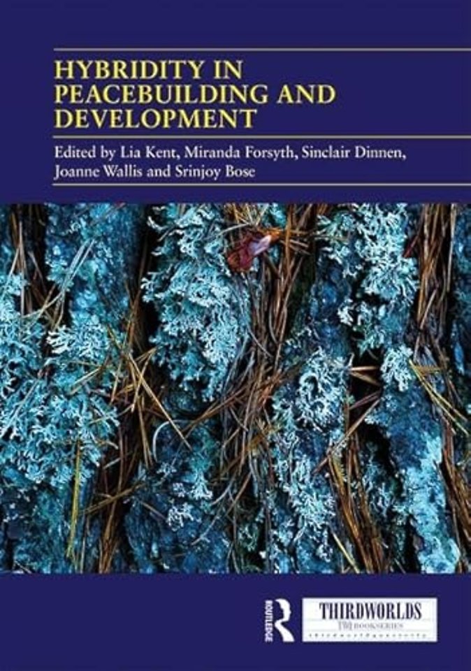 Hybridity in Peacebuilding and Development
