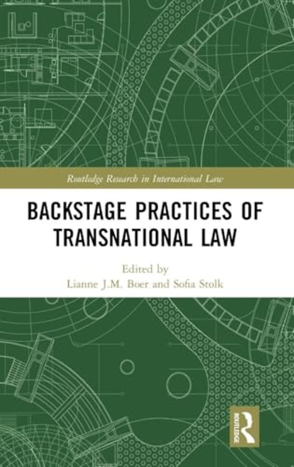 Backstage Practices of Transnational Law