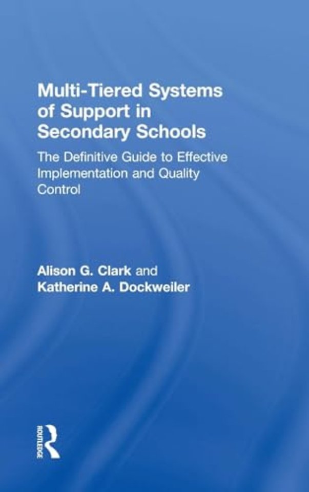 Multi-Tiered Systems of Support in Secondary Schools