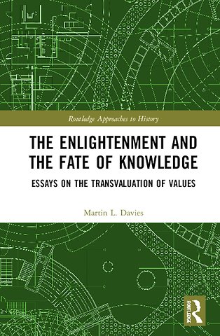 Enlightenment and the Fate of Knowledge