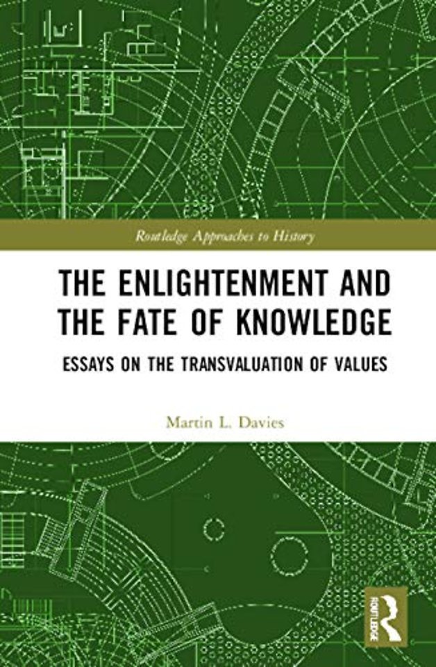 Enlightenment and the Fate of Knowledge