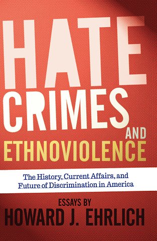 Hate Crimes and Ethnoviolence