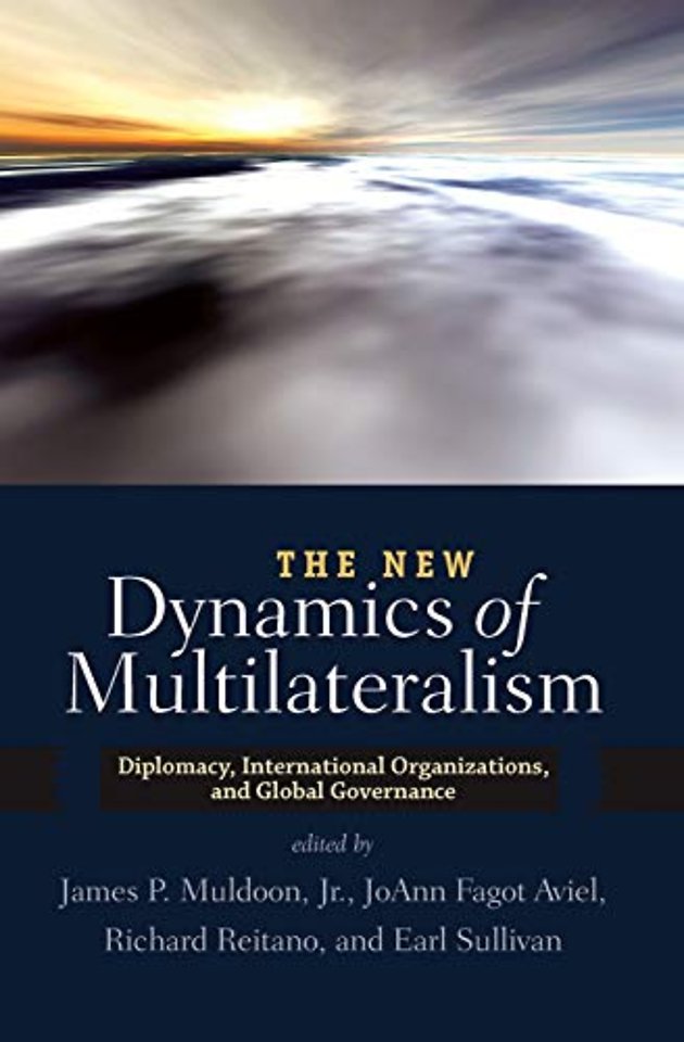 New Dynamics of Multilateralism