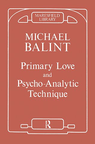 Primary Love and Psychoanalytic Technique
