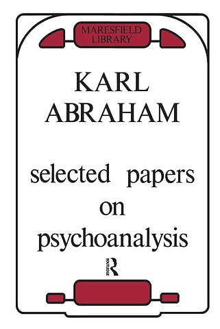 Selected Papers on Psychoanalysis