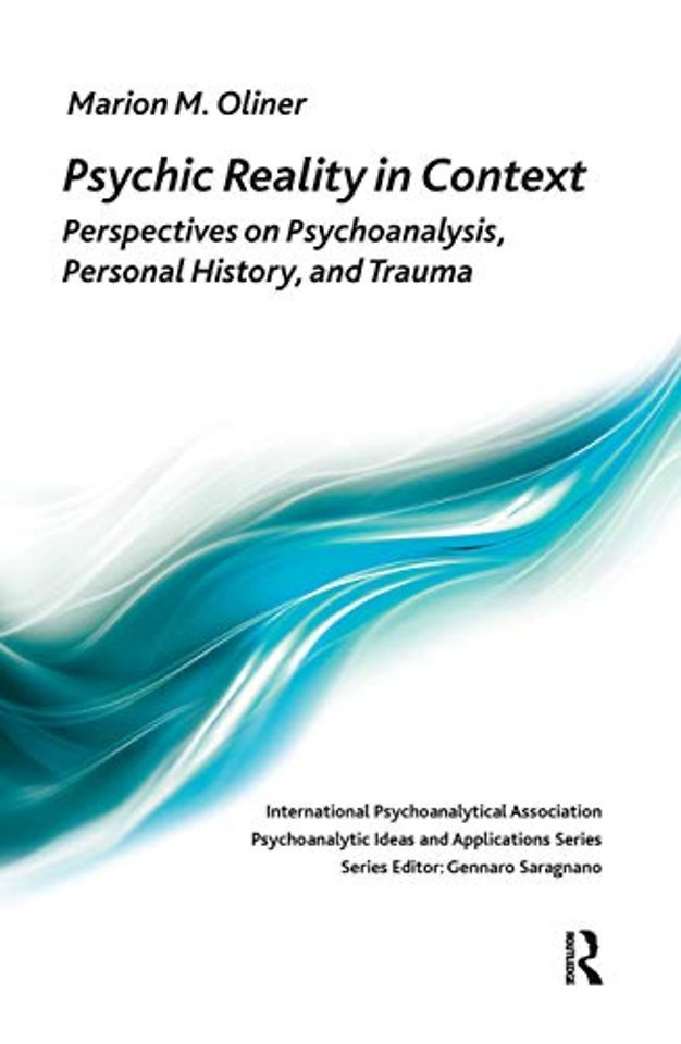 International Psychoanalytical Association Psychoanalytic Ideas and Applications Series