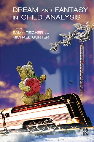 Dream and Fantasy in Child Analysis