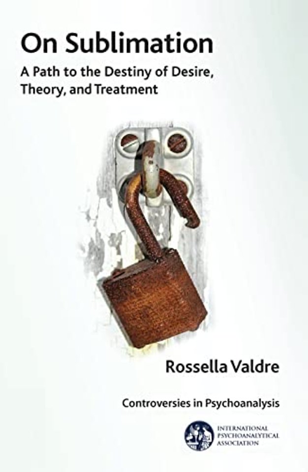 International Psychoanalytical Association Controversies in Psychoanalysis Series