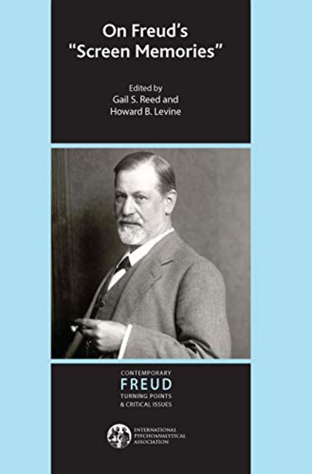 International Psychoanalytical Association Contemporary Freud Turning Points and Critical Issues Series