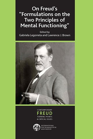 International Psychoanalytical Association Contemporary Freud Turning Points and Critical Issues Series