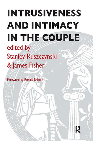 Intrusiveness and Intimacy in the Couple