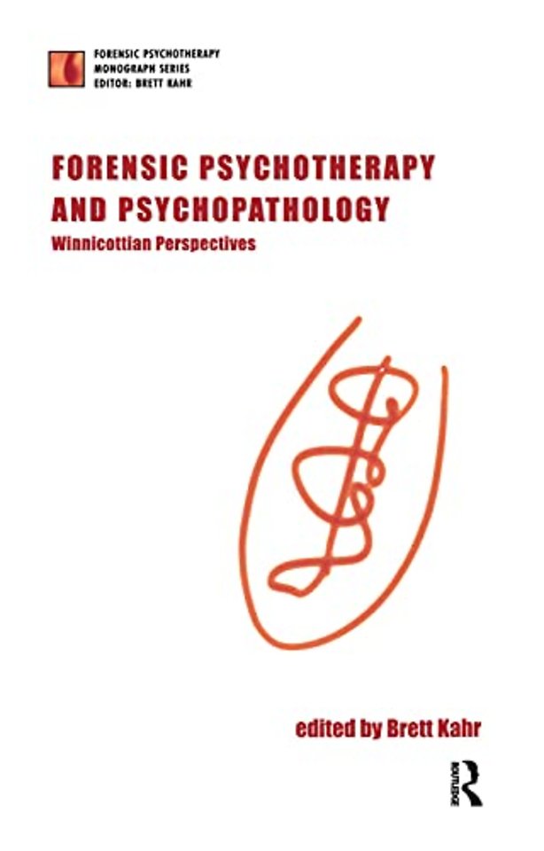 Forensic Psychotherapy Monograph Series