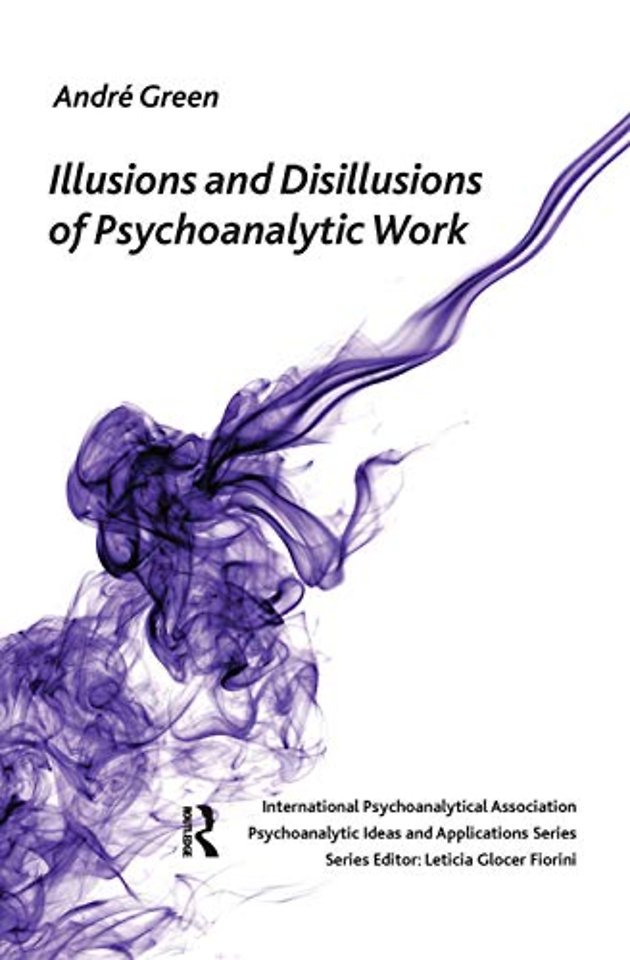 International Psychoanalytical Association Psychoanalytic Ideas and Applications Series