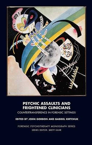 Forensic Psychotherapy Monograph Series