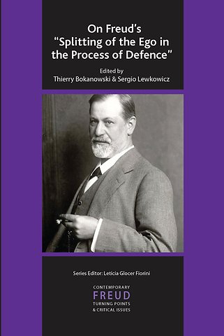 International Psychoanalytical Association Contemporary Freud Turning Points and Critical Issues Series