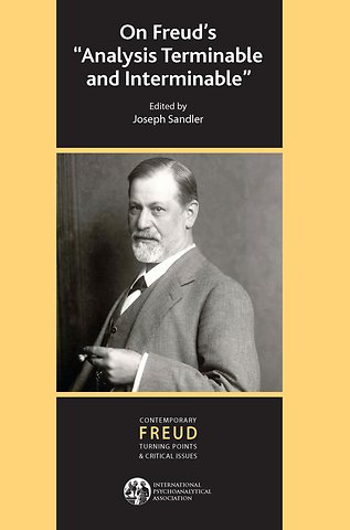 International Psychoanalytical Association Contemporary Freud Turning Points and Critical Issues Series