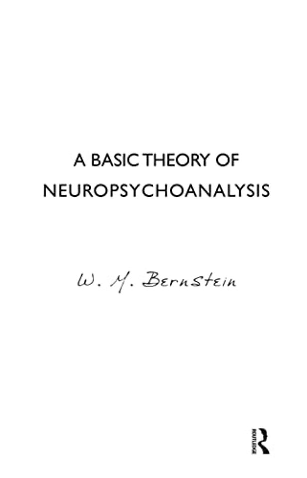 Basic Theory of Neuropsychoanalysis