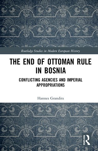 End of Ottoman Rule in Bosnia