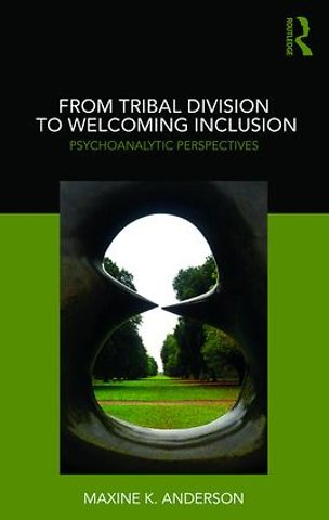 From Tribal Division to Welcoming Inclusion