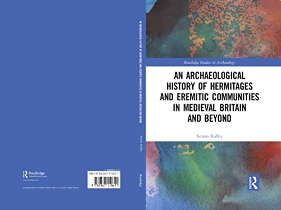 Archaeological History of Hermitages and Eremitic Communities in Medieval Britain and Beyond