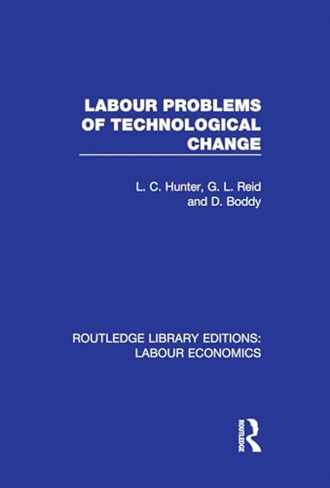 Labour Problems of Technological Change