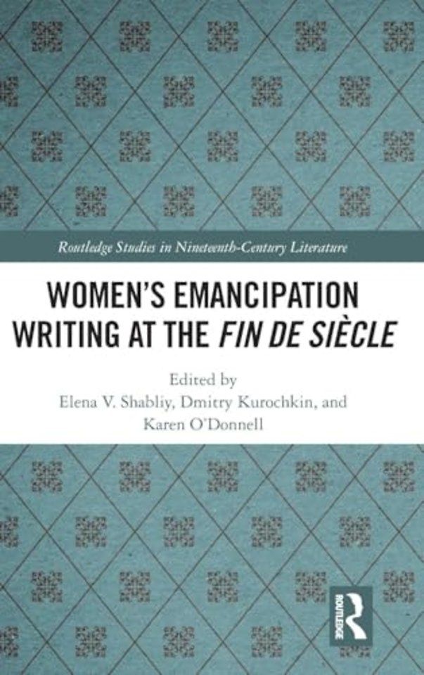Women's Emancipation Writing at the Fin de Siecle