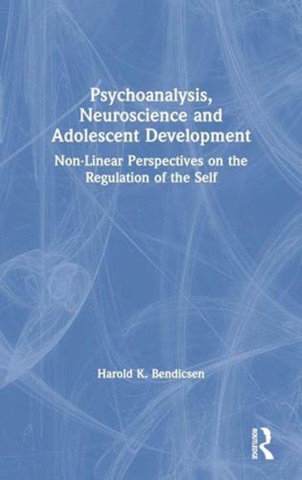 Psychoanalysis, Neuroscience and Adolescent Development